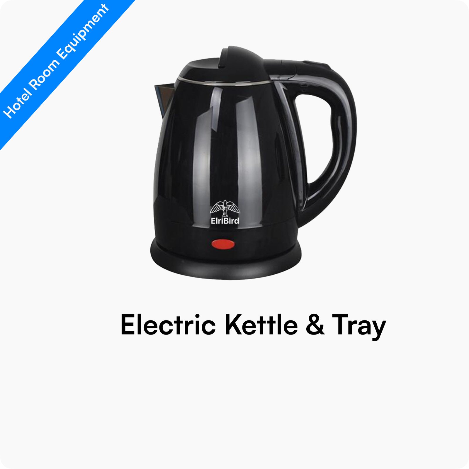 ElriBird-Europe-Hotel-electric-kettle-tray-manufacturer